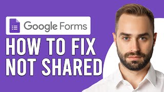How To Fix Google Form Not Shared (The Ultimate Guide To Troubleshoot Google Form Not Shared)