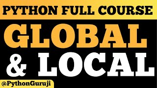 Understanding Global and Local Variables in Python: A Complete Guide
