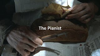 The Pianist: Can opener.