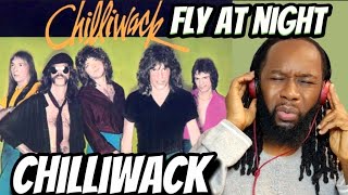 CHILLIWACK Fly at night (music reaction) These guys came out blazing! First time hearing