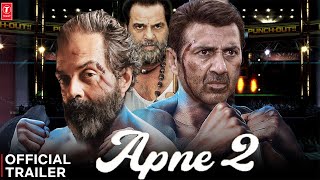 Apne 2 Official Trailer : Announcement Soon | Sunny Deol | Bobby Deol | Dharmendra | Karan Deol