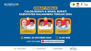 Debat Publik Calon Bupati dan Wakil Bupati Kabupaten Halmahera Tengah 2024