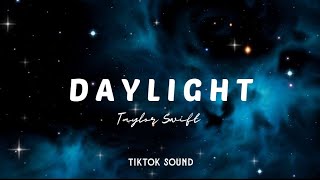 Taylor Swift - Daylight (Lirik Terjemahan Indonesia)