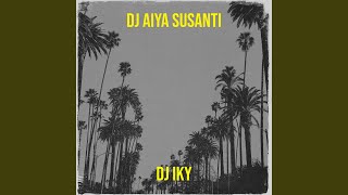 DJ Aiya Susanti