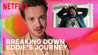 Joseph Quinn Breaks Down Eddie Munson's Journey in Stranger Things 4 | Netflix