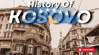 The History Of Kosovo