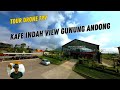 KAFE SENJA dan KAFE ANDONG VALLAEY VIEW GUNUNG ANDONG TOUR FPV