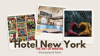 HOTEL NEW YORK The Art of Marvel | POOL GYM SAUNA | FULL TOUR