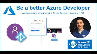 How to secure solution with Azure Active Directory B2C (Azure AD B2C)
