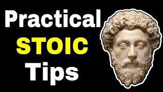 How To Use Stoicism - Practical Tips From Ancient Philosophers