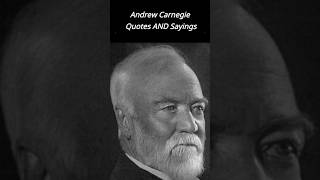 quotes about famous people andrew carnegie