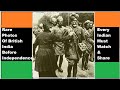 Rare Photos Of  British India Before Independence  Every Indian Must Watch & Share.