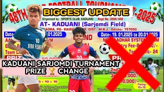 Kaduani Sarjomdi prize money change//Sadhu marndi ka home ground