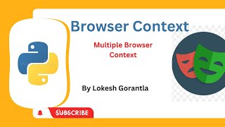 Python Playwright Beginner[2023] Part 8: Browser Context | Multiple Browser Context | Playwright