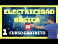 Curso GRATIS completo de electricidad PASO A PASO para principiantes CON CERTIFICADO