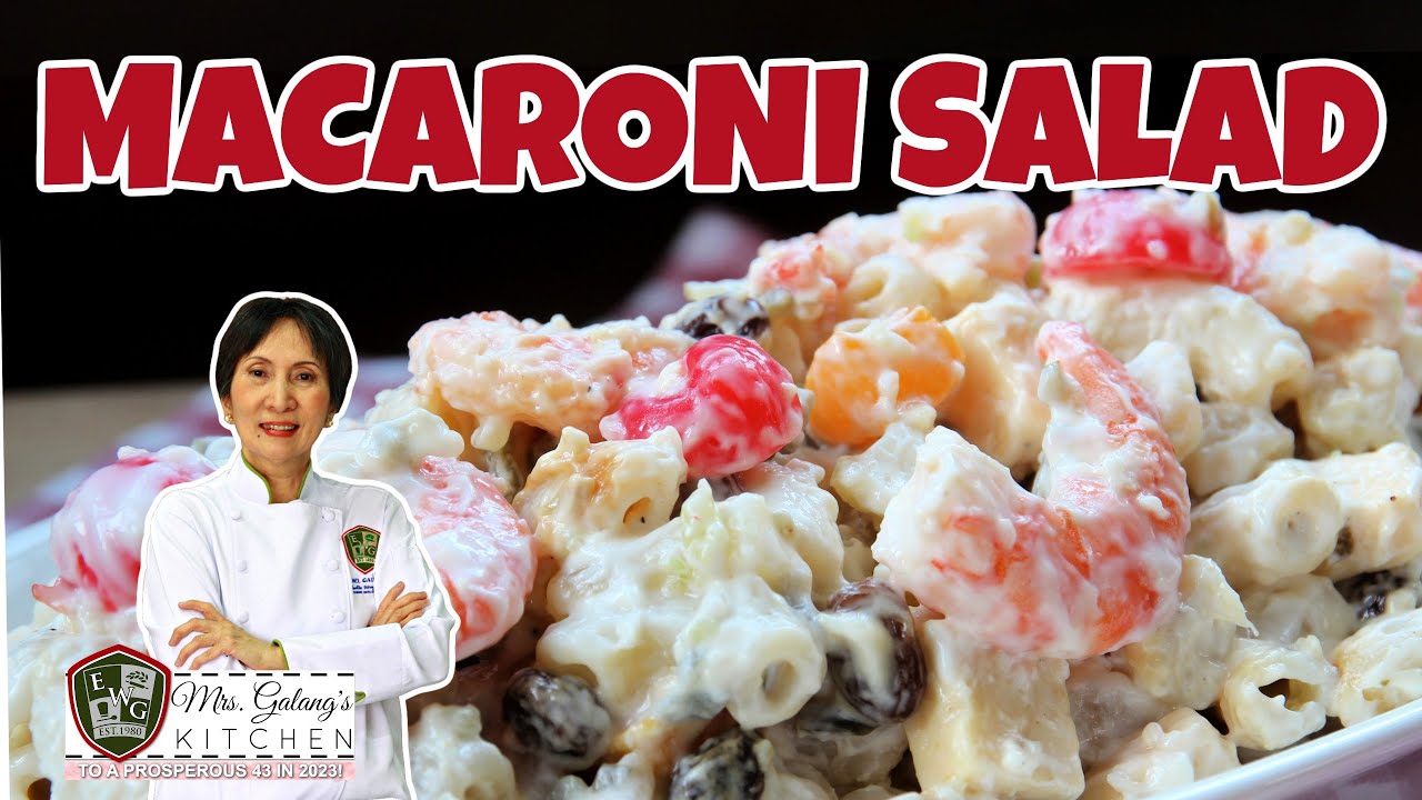 Shrimp Macaroni Salad Pinoy Style Mrs Galang S Kitchen S15 Ep7 Youtube