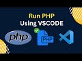 How to Run PHP File using VS Code Extension PHP Server (2026)