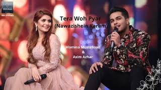 Tera Woh Pyar (Nawazishein Karam) audio song || Momina Mustehsan & Asim Azhar || Coke Studio