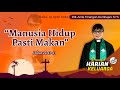 RHK 10 April 2024 | “Manusia Hidup Pasti Makan” | Lukas 24:41-43