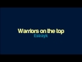 estrayk warriors on the top