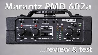 Marantz PMD 602a preamp - review \u0026 test