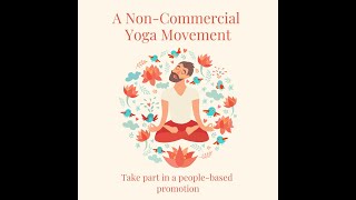 Yoga Mela: A Non-Commercial Yoga Movement \u0026 A People-Based Promotion