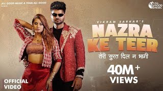 Nazra Ke Teer | Teri Surat Dil Ne Bhagi | Ayush Sharma | Vikram Sarkar | New Haryanvi 2025