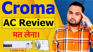 Croma 4 in 1 Convertible AC Review | Croma 1.5 Ton Split Ac review | Is Croma Ac good ?