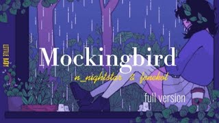 Mockingbird  - fenekot & n-nightstar  (Full Tik-Tok girl version) Little baby
