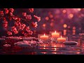 Candlelight Serenity – Relaxing Music for Peaceful Mind & Healing Energy