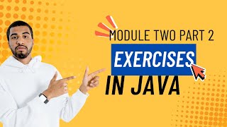 Java Module 2 Part 2 Java Data Types & Operators | Exercises