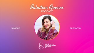 EP 119 - A Year in Review: The Gifts Your Intuition Gave You