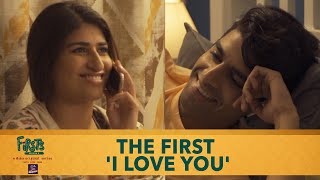 Dice Media | Firsts Season 4 | Web Series | Part 4 | The First 'I Love You'