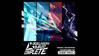 Delivery Must Complete OST | Main Theme - Jose Pavli (2026)