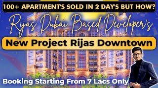 Rijas Downtown | New Project of Rijas Dubai Base Developers | Booking Starting from 7 Lacs Only