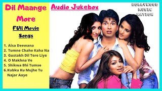 Dil Maange More Full Movie (Song)| Dil Maange More Jukebox | Bollywood Song | Bollywood Music Nation