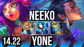 NEEKO vs YONE (MID) | 1900+ games | KR Challenger | 14.22