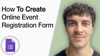 How to Create Online Event Registration Form Using Google Forms [2025 Full Guide]