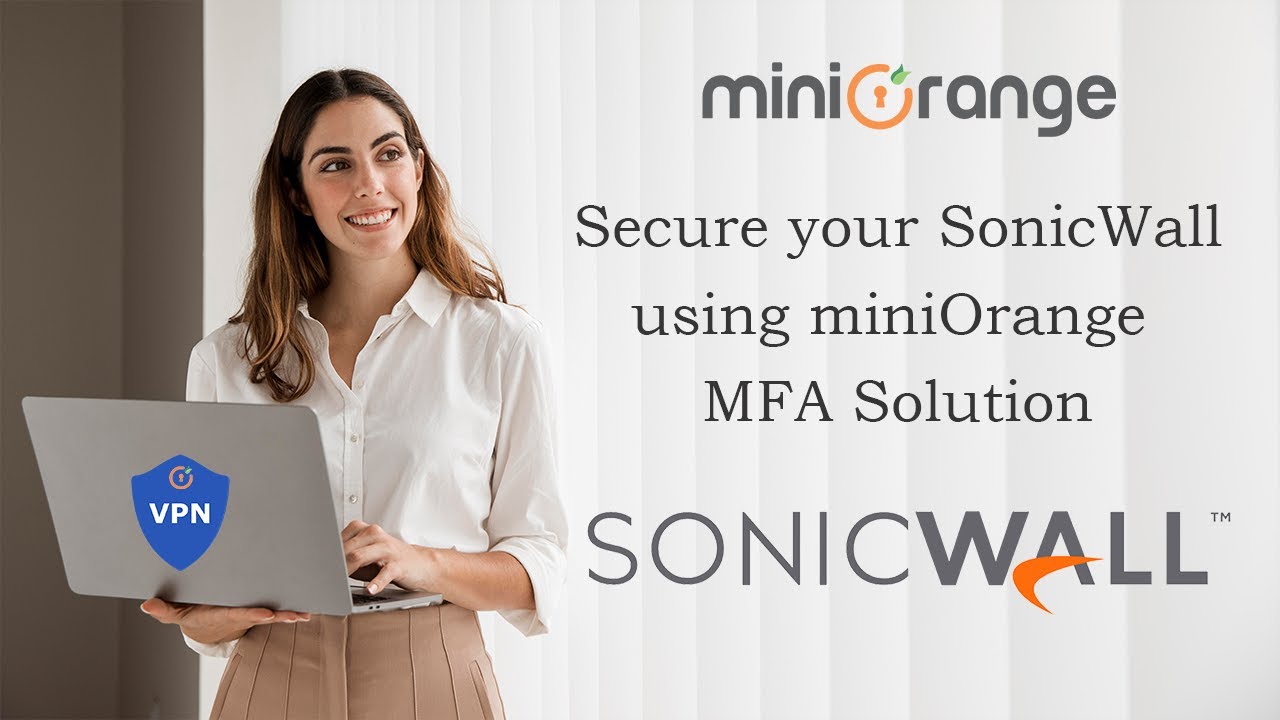 Two-factor Authentication For SonicWall VPN | How To Secure SonicWall ...