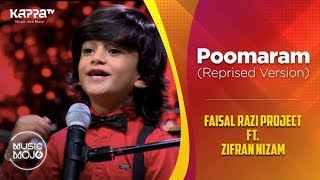 Poomaram (Reprised Version) - Faisal Razi Project Ft. Zifran Nizam - Music Mojo Season 6 - Kappa TV