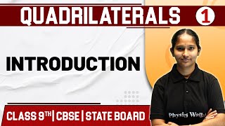 QUADRILATERALS - 01 | Introduction | Maths | Class 9th / CBSE / State Board