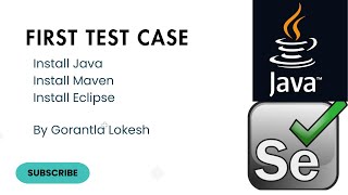 Selenium Java Tutorial 2: Download and Install Java & Maven | Create First Test Case