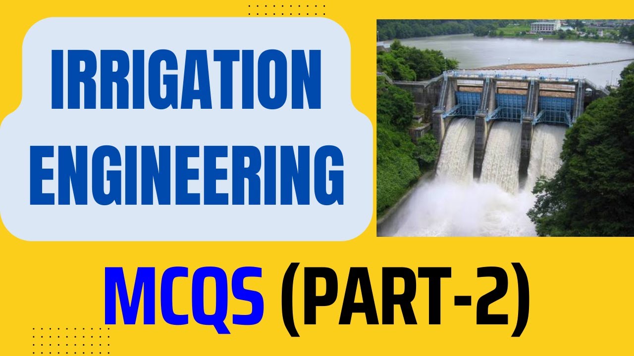 Irrigation Engineering Mcqs | Irrigation Engineering #civilengineer 2 ...