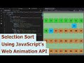 Selection Sort Using JavaScript’s Web Animation API