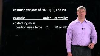 P, PI, and PD variants of PID control (Kevin Lynch)
