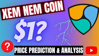 Xem Nem Coin Price Prediction - Nem Coin Update - Nem Crypto Analysis - Nem Crypto News Today