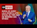 Queda de avião: Lula decreta luto oficial de três dias em memórias das vítimas | CNN NEWSROOM