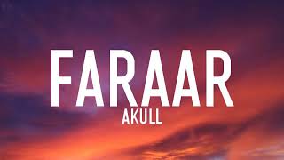 Faraar (lyrics) - Akull FT. Avneet Kaur | Mellow D | Diffuni