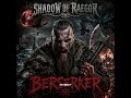 🪓 BERSERKER | Shadow of Raegor | @shadowofraegor_music