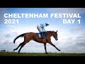 Cheltenham Festival 2021 - Day 1 All Finishes